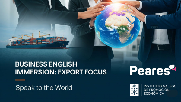 O Igape impulsa a formación en inglés para profesionais a través do programa “EXPORT FOCUS - SPEAK TO THE WORLD”