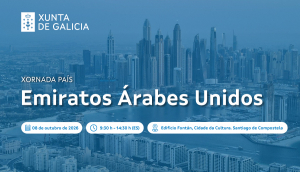 El Igape organiza una jornada sobre las oportunidades actuales de las empresas gallegas en los Emiratos &Aacute;rabes Unidos