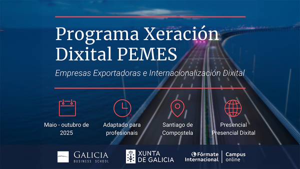 Impulsamos o crecemento empresarial e a internacionalización das empresas galegas a través do programa Xeración Dixital Pemes